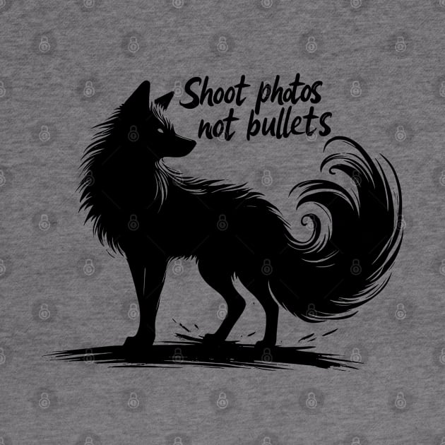 Shoot photos not bullets - Ink fox by PrintSoulDesigns